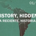 Historia Reciente, Historia Oculta recoge 30 años de democracia en Chile, Argentina y Uruguay desde la dictadura, la resistencia y el exilio que consumieron a las generaciones de las décadas de los años 1970 y 80.